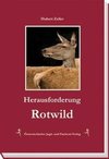 Herausforderung Rotwild