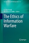 The Ethics of Information Warfare