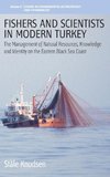 Fishers and Scientists in Modern Turkey