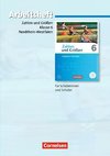 Zahlen und Größen 6. Schuljahr. Arbeitsheft mit eingelegten Lösungen. Nordrhein-Westfalen Kernlehrpläne - Ausgabe 2013