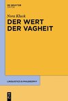 Der Wert der Vagheit