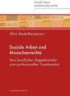 Menschenwürde - Menschenrechte - Soziale Arbeit