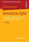 Heroisierte Opfer