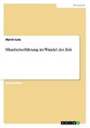 Mitarbeiterführung im Wandel der Zeit