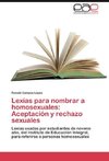 Lexías para nombrar a homosexuales: Aceptación y rechazo sexuales