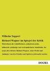 Richard Wagner im Spiegel der Kritik