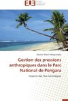 Gestion des pressions anthropiques dans le Parc National de Pongara