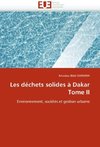 Les déchets solides à Dakar Tome II