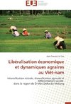 Libéralisation économique et dynamiques agraires  au Viêt-nam