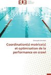 Coordination(s) motrice(s) et optimisation de la performance en crawl