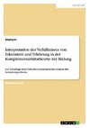 Interpretation des Verhältnisses von Erkenntnis und Erfahrung in der Komplementaritätstheorie der Bildung