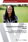 Integrationsinitiativen in Wien