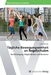 Tägliche Bewegungseinheit an Regelschulen