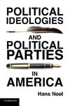 Political Ideologies and Political Parties in             America