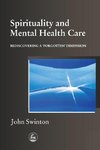 Spirituality in Mental Health Care