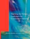 Littledyke, M: Teaching the Primary Curriculum for Construct