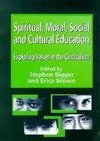 Bigger, S: Spiritual, Moral, Social, & Cultural Education