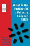 Boyd, R: What is the Future for a Primary Care-Led NHS?