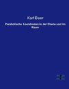 Parabolische Koordinaten in der Ebene und im Raum