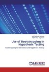 Use of Bootstrapping in Hypothesis Testing