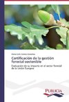 Certificación de la gestión forestal sostenible