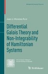 Differential Galois Theory and Non-Integrability of Hamiltonian Systems