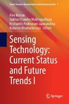 Sensing Technology: Current Status and Future Trends I