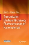 Transmission Electron Microscopy Characterization of Nanomaterials