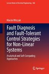 Fault Diagnosis and Fault-Tolerant Control Strategies for Non-Linear Systems