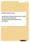 Quali-Vation. Wettbewerbsvorteile in KMU durch Konzertierung der Managementsysteme Qualität und Innovation