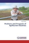 Problems and Prospects of Agritourism Business