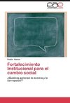 Fortalecimiento Institucional para el cambio social