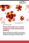 Describiendo una nueva proteína anti-cancerosa (ARP2)