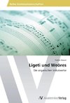 Ligeti und Weöres