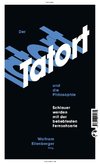 Der Tatort und die Philosophie