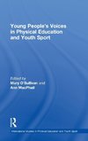 Young People's Voices in Physical Education and Youth Sport