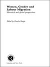 Women, Gender and Labour Migration