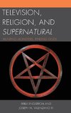 Television, Religion, and Supernatural