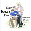 Only Daddy's Dog