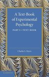 A Text-Book of Experimental Psychology