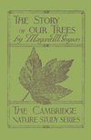 The Story of Our Trees