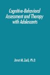 Cognitive-Behavioural Assessment And Therapy With Adolescents