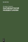 Mathematische Mußestunden