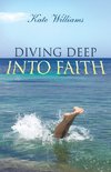 Diving Deep Into Faith