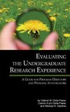 Evaluating the Undergraduate Research Experience