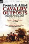 French & Allied Cavalry Outposts