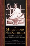 MIRACULOUS 16TH KARMAPA