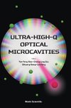 Ultra-high-Q Optical Microcavities