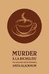 Murder a la Richelieu (an Adelaide Adams Mystery)