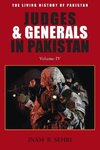 Judges & Generals in Pakistan - Volume IV